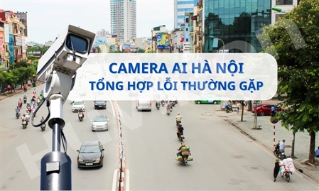 Dự kiến lắp thêm 5.000 camera AI Hà Nội, phạt nguội hơn 20 lỗi vi phạm