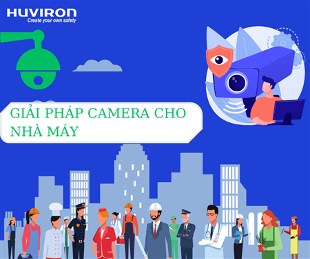 Giải Pháp Lắp Camera Quan Sát Cho Nhà máy