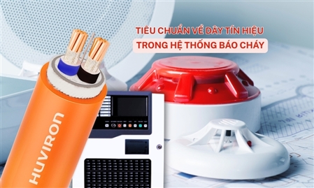 Tiêu chuẩn về dây tín hiệu của hệ thống báo cháy theo TCVN